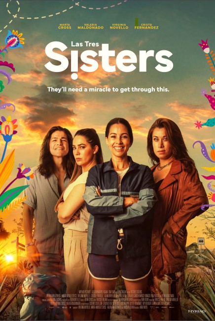 Theatrical strategy for distribution release poster for Las Tres Sisters