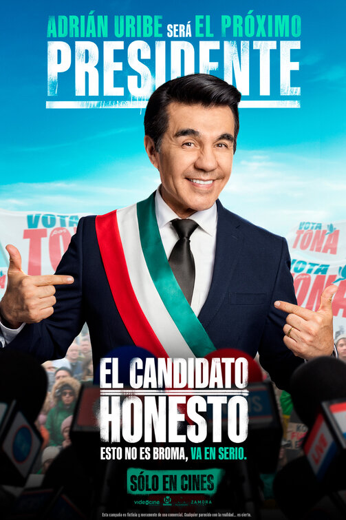 Theatrical strategy for distribution release poster for El Candidato Honesto (The Honest Candidate)